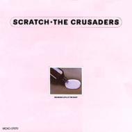 Crusaders クルセイダーズ / Scratch 輸入盤 【CD】