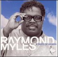 Raymond Myles / Taste Of Heaven 輸入盤 【CD】
