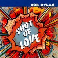 Bob Dylan ボブディラン / Shot Of Love 輸入盤 【CD】