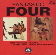 Fantastic Four / Got To Have Your Love / B.y.o.f. 輸入盤 【CD】