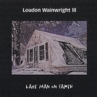【送料無料】 Loudon Wainwright III / Last Man On Earth 輸入盤 【CD】