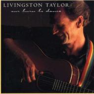 Livingston Taylor / Our Turn To Dance 輸入盤 【CD】