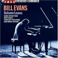 Bill Evans (Piano) ビルエバンス / Autumn Leaves 輸入盤 【CD】