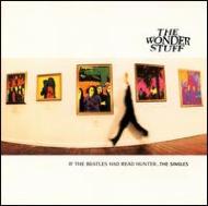 Wonder Stuff ワンダースタッフ / Singles (Had The Beatles) 輸入盤 【CD】