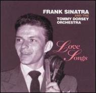 Frank Sinatra / Tommy Dorsey / Love Songs 輸入盤 【CD】