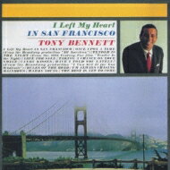 Tony Bennett トニーベネット / I Left My Heart In San Francisco 【CD】