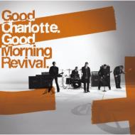【送料無料】 Good Charlotte グッドシャーロット / Good Morning Revival 【CD】