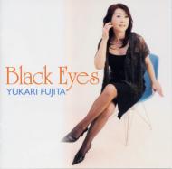 【送料無料】 藤田ゆかり / Black Eyes 【CD】