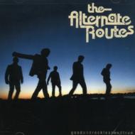 Alternate Routes / Good & Reckless & True 輸入盤 【CD】