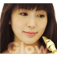 【送料無料】 小林香織 コバヤシカオリ / Glow 【CD】