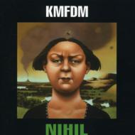 【送料無料】 Kmfdm Kmfdm / Nihil 輸入盤 【CD】