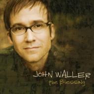 John Waller / Blessing 輸入盤 【CD】