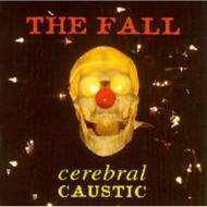 Fall フォール / Cerebral Caustic 【CD】