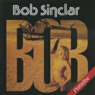 Bob Sinclar ボブサンクラー / Paradise 【CD】