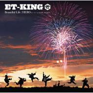 ET-KING イーティーキング / Beautiful Life / Hero(ヒーローになる時、それは今) 【CD Maxi】