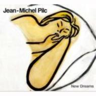 【送料無料】 Jean Michel Pilc ジャンミシェルピルク / New Dreams 輸入盤 【CD】