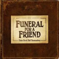 Funeral For A Friend フューネラルフォーアフレンド / Tales Don't Tell Themselves 【CD】