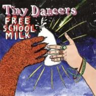 Tiny Dancers / Free School Milk 輸入盤 【CD】