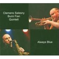 Clemens Salesny / Bumi Fian / Always Blue 輸入盤 【CD】【送料無料】