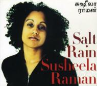 Susheela Raman スシーララーマン / Salt Rain 輸入盤 【CD】