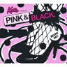 [初回限定盤 ] Pink & Black 【CD】