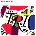 [ ] Sansa Trio TTEgI / Vol.2 yCDz