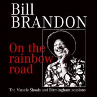 Bill Brandon ビルブランドン / On The Rainbow Road 輸入盤 【CD】