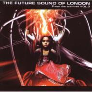 Future Sound Of London フューチャーサウンドオブロンドン / From The Archives: Vol.3 輸入盤 【CD】