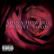 【送料無料】 Adina Howard / Private Show 輸入盤 【CD】