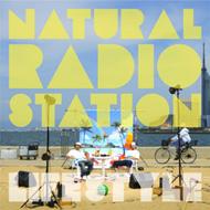 Natural Radio Station ナチュラルレディオステーション / Life Style 【CD Maxi】