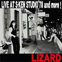 Lizard リザード / Live At S Ken Studio 78 And More 【CD】