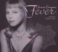 Connie Evingson コニーエビンソン / Fever - A Tribute To Peggy Lee: ペギー リーに捧ぐ 【CD】