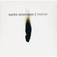 【送料無料】 Nacho Sotomayor / Interior 輸入盤 【CD】