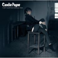 Candie Payne / I Wish I Could Have Loved You More 【CD】