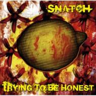 Snatch (Jp) / Trying To Be Honest 【CD】