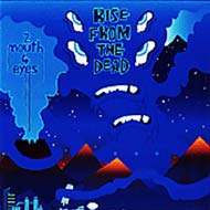 Rise From The Dead / 2 Mouth 4 Eyes 【CD】