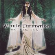 Within Temptation ウィズインテンプテーション / Mother Earth 輸入盤 【CD】