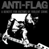Anti Flag アンチフラッグ / Benefit For Victims Of Violent Crime 輸入盤 【CD】