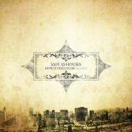 Safe As Houses / How It Feels To Be Erased 【CD】