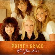 Point Of Grace / How You Live 輸入盤 【CD】