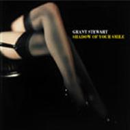 【送料無料】 Grant Stewart グラントスチュワート / Shadow Of Your Smile 【CD】