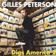 Gilles Peterson ジャイルスピーターソン / Gilles Peterson Digs America: 2 【CD】