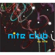 Nite Club / Nu Nite 【CD】