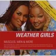 Weather Girls / Muscles Men & More 輸入盤 【CD】