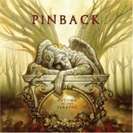 【送料無料】 Pinback ピンバック / Autumn Of The Seraphs 輸入盤 【CD】