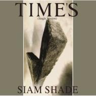 Siam Shade シャムシェイド / Time's 【CD Maxi】