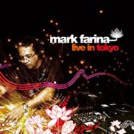 【送料無料】 Mark Farina マークファリーナ / Live In Tokyo 輸入盤 【CD】