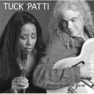 Tuck&Patti タック＆パティ / I Remember You 輸入盤 【CD】