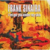 Frank Sinatra フランクシナトラ / I've Got You Under My Skin 輸入盤 【CD】