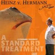 【送料無料】 Heinz Von Hermann / A Standard Treatment (Jazz Ahead Quintet) 輸入盤 【CD】